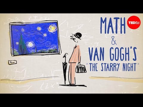 The unexpected math behind Van Gogh's "Starry Night" - Natalya St. Clair - UCsooa4yRKGN_zEE8iknghZA