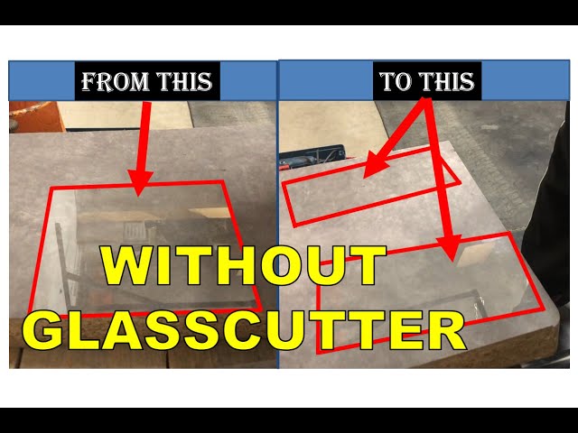 How to Cut Glass Without a Glass Cutter