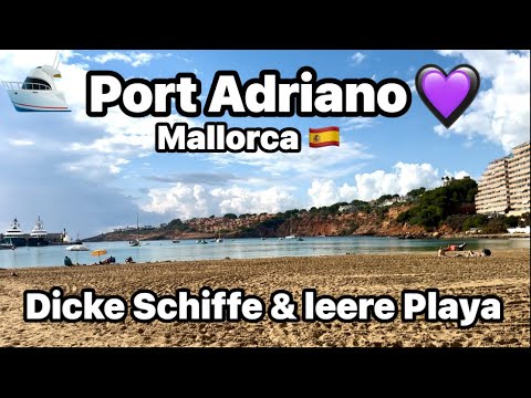 Port Adriano 💜 Big ships 🛳️ Empty beaches 🏖️ Mallorca 🇪🇸 Playa Ses Penyes Rotges 🌴 Great harbor 💜