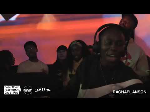 Rachael Anson | Boiler Room Festival | Day 2: Rap - UCGBpxWJr9FNOcFYA5GkKrMg