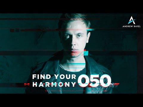 Andrew Rayel - Find Your Harmony Radioshow #050 - UCPfwPAcRzfixh0Wvdo8pq-A