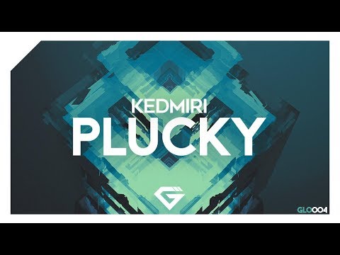 Kedmiri - Plucky (Original Mix) - UCAHlZTSgcwNNpf8LV3E6kDQ