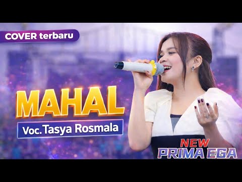 MERDU SEKALI !! MAHAL - TASYA ROSMALA | NEW PRIMA EGA LIVE TEGAL PESURUNGAN 3 APRIL 2026