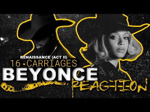 BEYONCE - 16 CARRIAGES REACTION