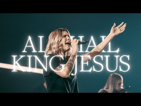 All Hail King Jesus - Bethany Wohrle