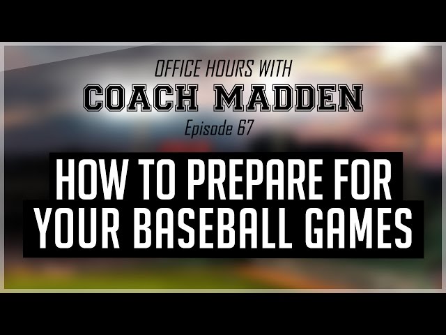 How To Get Ready For A Baseball Game?