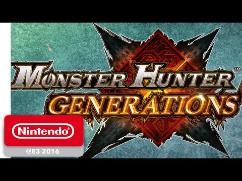 Monster Hunter Generations - Deviant Monsters Game Trailer - Nintendo E3 2016 - UCGIY_O-8vW4rfX98KlMkvRg