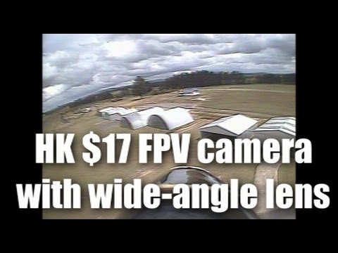 $17 HK FPV camera with wide-angle lens - UCahqHsTaADV8MMmj2D5i1Vw