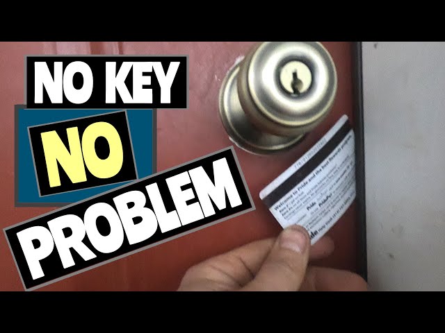How to Open a Door with a Credit Card