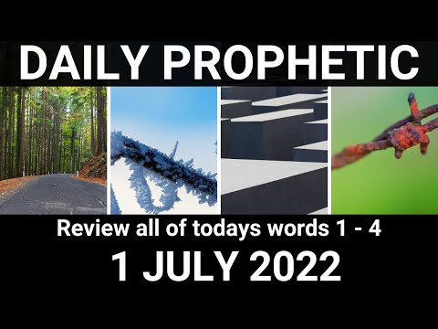 Daily Prophetic Word 1 July 2022 All Words