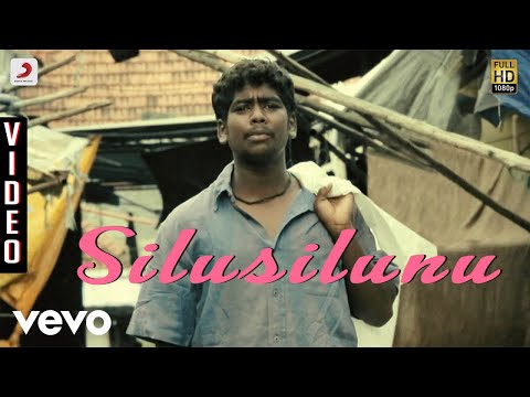 Goli Soda - Silusilunu Video | S.N. Arunagiri - UCTNtRdBAiZtHP9w7JinzfUg