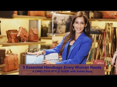 WATCH 5 Essential Handbags Every Women Need - Style Guide by Sohila Bajaj #India #Fashion