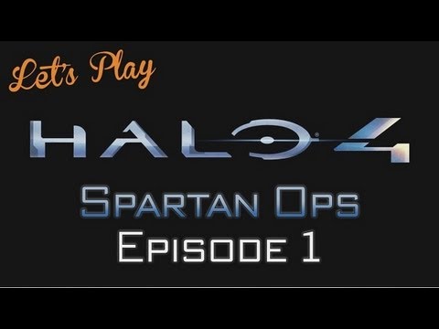 Let's Play - Halo 4 Spartan Ops Episode 1 - UCzH3iADRIq1IJlIXjfNgTpA