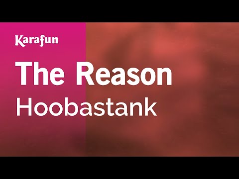 Karaoke The Reason - Hoobastank * - UCbqcG1rdt9LMwOJN4PyGTKg