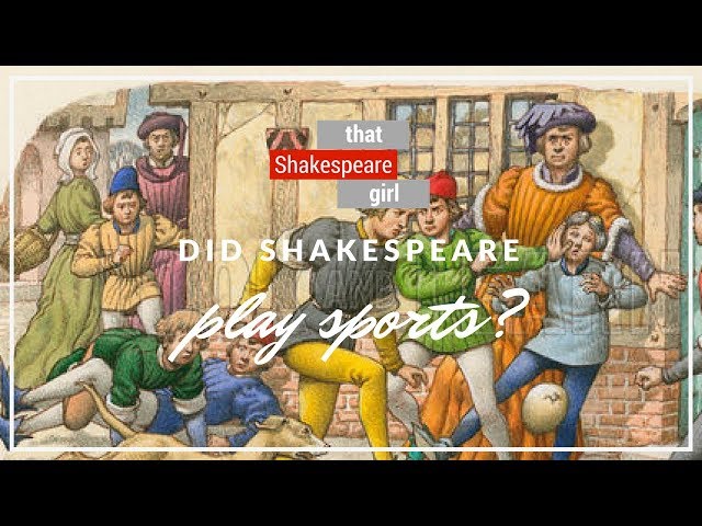 What Sports Did William Shakespeare Play?