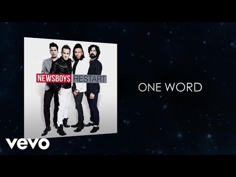 Newsboys - One Word (Lyric Video) - UCfyKN6ZnIMDiAC2688qO0Zg