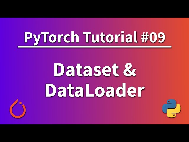 Pytorch Datasets and Dataloaders