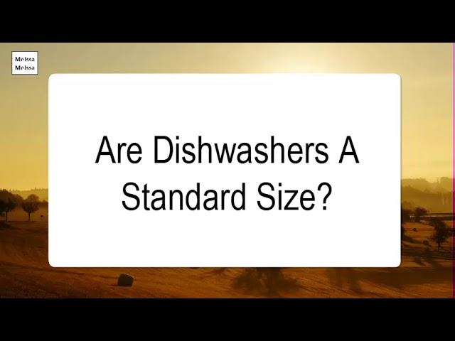 What Size Is a Standard Dishwasher?