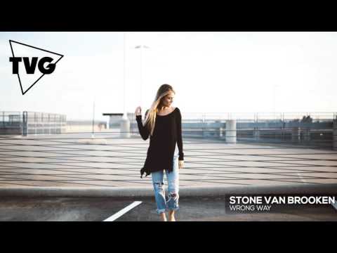 Stone Van Brooken - Wrong Way - UCouV5on9oauLTYF-gYhziIQ