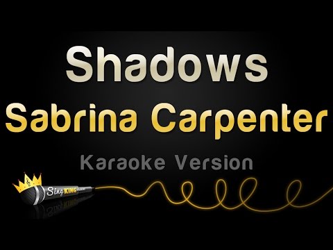 Sabrina Carpenter - Shadows (Karaoke Version)