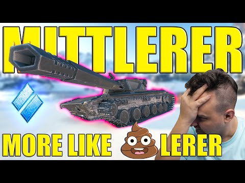 Mittlerer? More Like $#!%lerer | World of Tanks