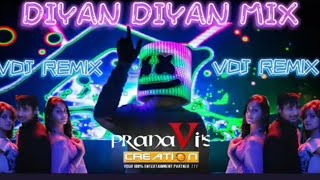 Dj Vinn - Diyan Diyan Mix ll VDJ REMIX