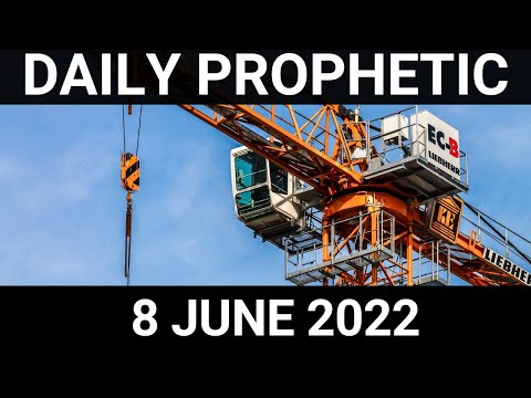 Daily Prophetic Word 8 June 2022 4 of 4