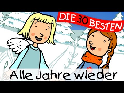 Alle Jahre wieder - Weihnachtslieder zum Mitsingen || Kinderlieder