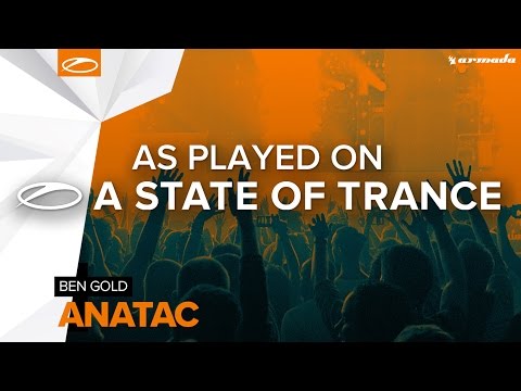 Ben Gold - Anatac [A State Of Trance 789] - UCalCDSmZAYD73tqVZ4l8yJg