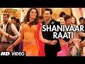 Shanivaar Raati Song Main Tera Hero  Arijit Singh  Varun Dhawan, Ileana D'Cruz, Nargis Fakhri
