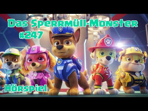 Paw Patrol | Das Sperrmüll-Monster | # 247