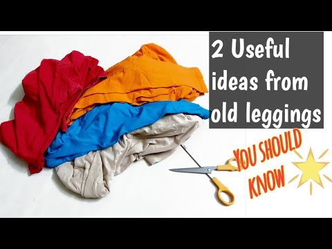 Make 2 Useful things from old leggings#you should know #oldclothes reuse ideas#Recycle old leggings