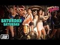 Saturday Saturday - Official Song - Humpty Sharma Ki Dulhania - Varun Dhawan, Alia Bhatt