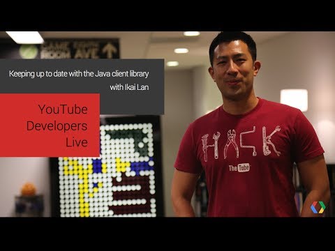 YouTube Developers Live: Keeping up to date with the Java client library - UC_x5XG1OV2P6uZZ5FSM9Ttw