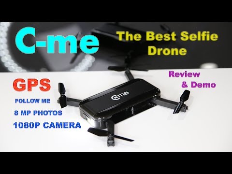 The amazing C-ME Selfie Camera Drone with GPS - Review & Demo - UCm0rmRuPifODAiW8zSLXs2A