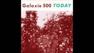 Galaxie 500 - Today [Full Album]