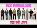 Ep 34 Pop The Balloon Or Find Love  With Arlette Amuli