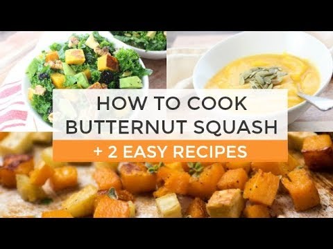 How To Cook Butternut Squash + 2 Easy Butternut Squash Recipes - UCj0V0aG4LcdHmdPJ7aTtSCQ