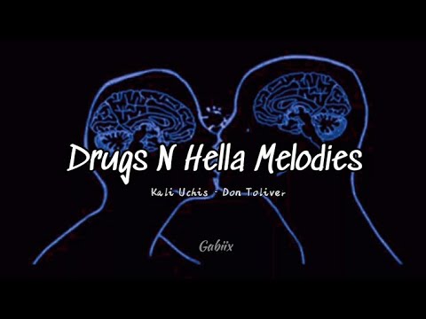 Drugs N Hella Melodies - Kali Uchis/ Don Toliver [TRADUÇÃO - LEGENDADO]
