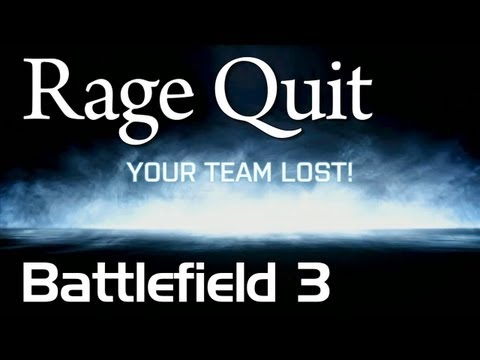 Rage Quit - Battlefield 3 - UCzH3iADRIq1IJlIXjfNgTpA