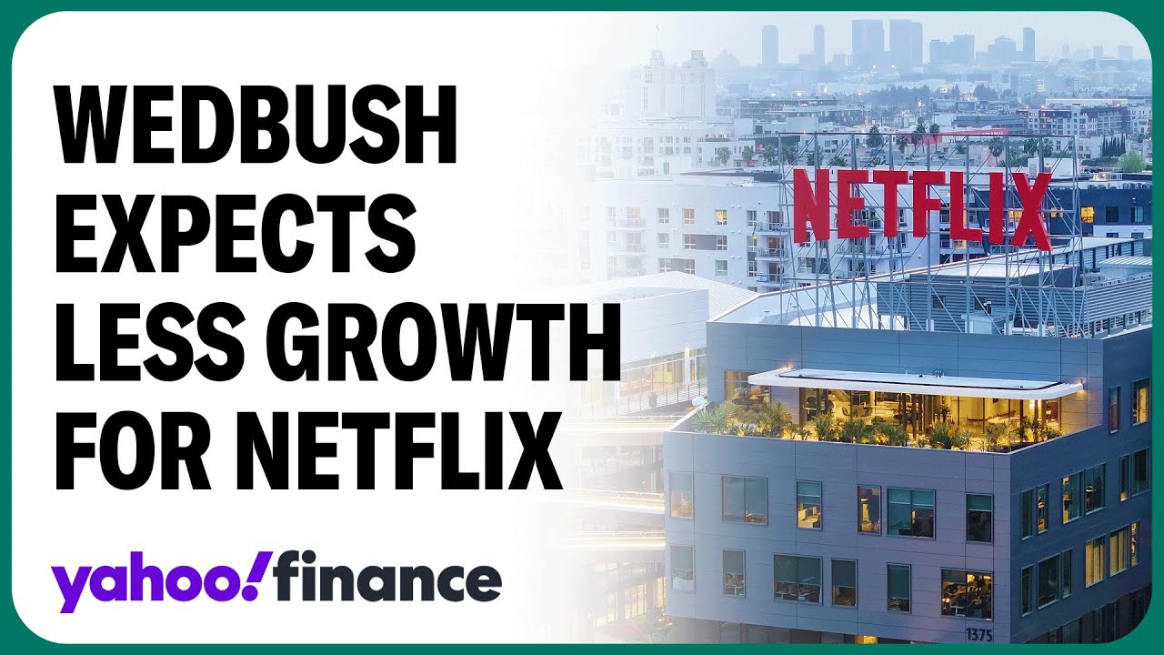 Wedbush removes Netflix from ‘Best Ideas’ list, expects less growth