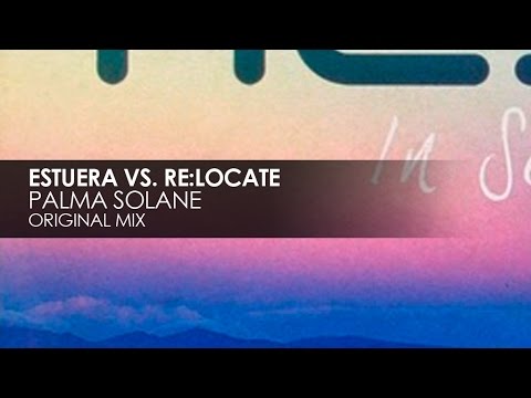 Estuera vs. Re:Locate - Palma Solane - UCvYuEpgW5JEUuAy4sNzdDFQ