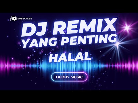DJ Yang Penting Halal Remix Full Bass Viral TikTok 2025