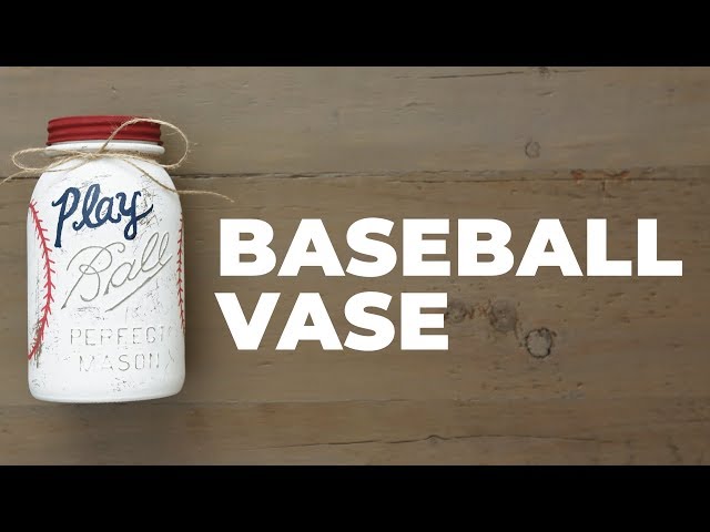 How to Make a Baseball Vase