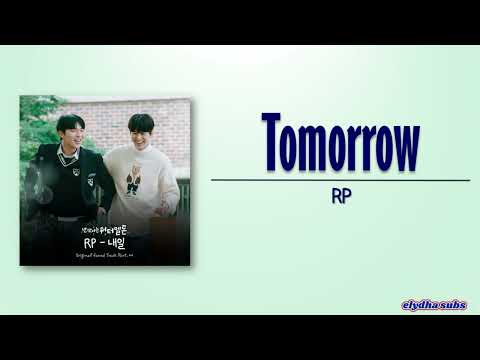 RP - Tomorrow (내일) [Twinkling Watermelon OST Part 4] [Rom|Eng Lyric]