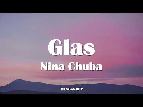 Nina Chuba - Glas Lyrics