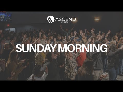 Ascend Church Launch Service