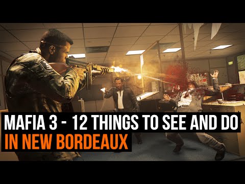 Mafia 3 - 12 things to see and do in New Bordeaux - UCk2ipH2l8RvLG0dr-rsBiZw