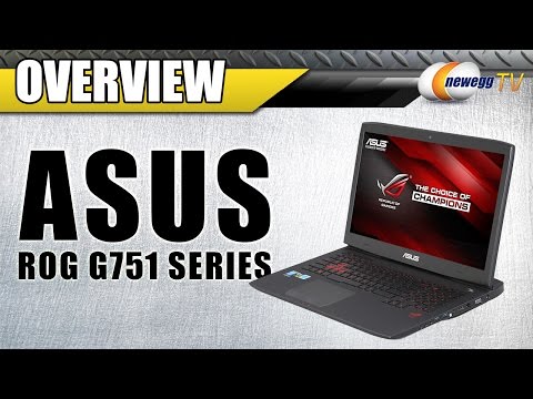 ASUS ROG G751 Series Gaming Laptop Overview - Newegg TV - UCJ1rSlahM7TYWGxEscL0g7Q