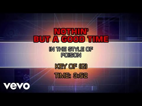 Poison - Nothin' But A Good Time (Karaoke) - UCQHthJbbEt6osR39NsST13g